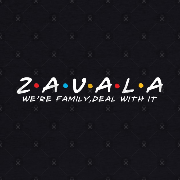 The Zavala Family Zavala Surname Zavala Last name by TeeLogic